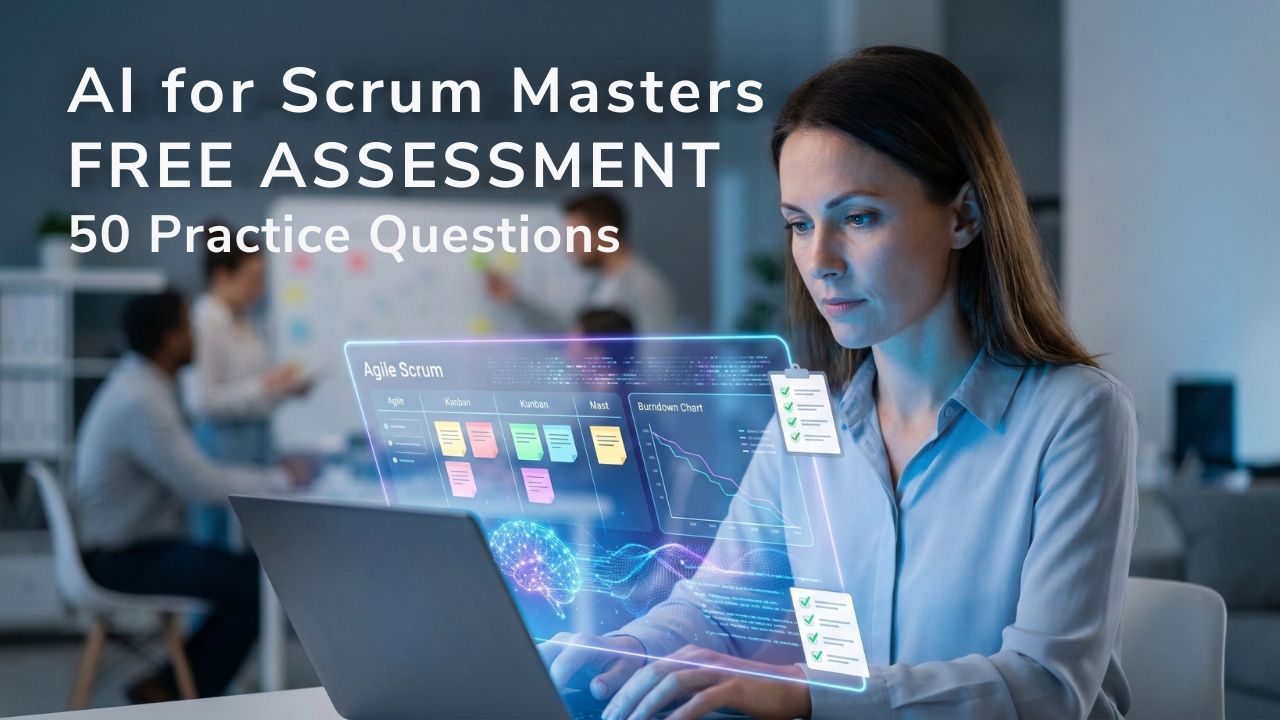 AI for Scrum Masters Free Assessment Practice Questions